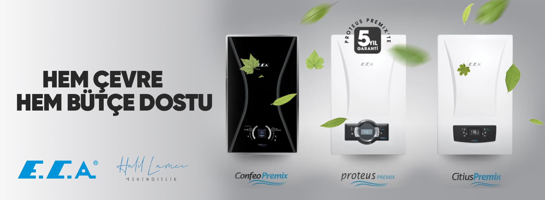 E.C.A. Confeo, Proteus ve Citius Premix kombiler — Halil Lamci Mühendislik